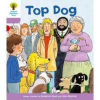  Oxford Reading Tree: Level 1+: More First Sentences A: Top Dog – Roderick Hunt,Gill Howell