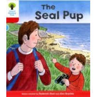  Oxford Reading Tree: Level 4: Decode and Develop The Seal Pup – Roderick Hunt,Annemarie Young,Alex Brychta