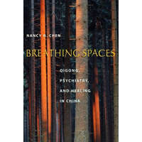 Breathing Spaces – Pheng Cheah,Nancy N. Chen