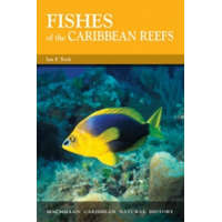  Fishes of the Caribbean Reefs – Ian F. Took