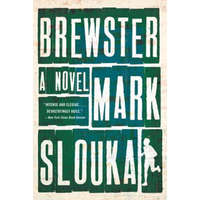  Brewster – Mark Slouka