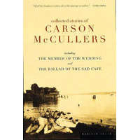 Collected Stories of Carson Mccullers – Carson McCullers