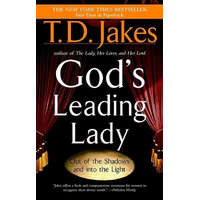  God's Leading Lady – T D Jakes