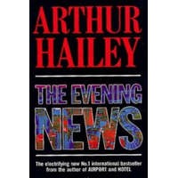 Evening News – Arthur Hailey