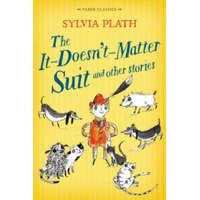  It Doesn't Matter Suit and Other Stories – Sylvia Plath