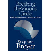  Breaking the Vicious Circle – Stephen Breyer