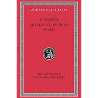  Letters to Friends – Marcus Tullius Cicero,D. R. Shackleton Bailey
