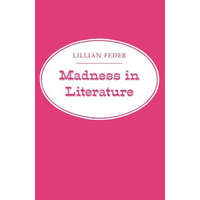  Madness in Literature – Lillian Feder