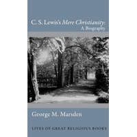  C. S. Lewis's Mere Christianity – George Marsden