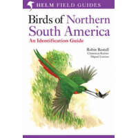 Birds of Northern South America: An Identification Guide – Clemencia Rodner,Miguel Lentino,Robin L. Restall,Robert S.R. Williams