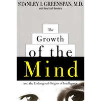  Growth of the Mind – Stanley I. Greenspan,Beryl Lieff Benderly