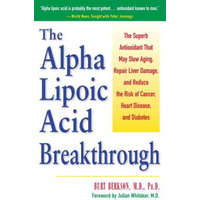 Alpha Lipoic Acid Breakthrough – Bert Berkson