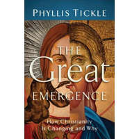  Great Emergence - How Christianity Is Changing and Why – Phyllis Tickle