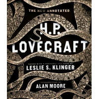  New Annotated H. P. Lovecraft – Alan Moore,Leslie S. Klinger,H. P. Lovecraft