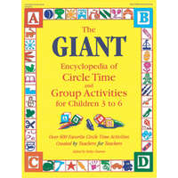  Giant Encyclopedia of Circle Time and Group Activities for C – Kathy Charner