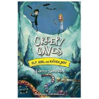 Elf Girl and Raven Boy: Creepy Caves – Marcus Sedgwick
