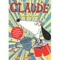 Claude Going for Gold! – Alex T. Smith