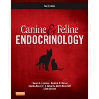 Canine and Feline Endocrinology – Claudia Reusch,Richard W. Nelson,Edward C. Feldman,J. Catharine Scott-Moncrieff