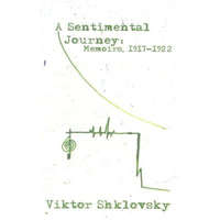  Sentimental Journey – Viktor Shklovsky