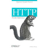 HTTP Pocket Reference – Clinton Wong