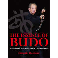  Essence Of Budo – Matsaaki Hatsumi