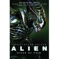  Alien - River of Pain - Book 3 – Christopher Golden