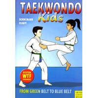  Taekwondo Kids - From Green Belt to Blue Belt – Wolfgang Rumpf,Volker Dornemann