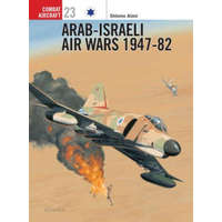 Arab-Israeli Air Wars 1947-82 – Shlomo Aloni