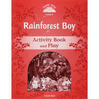  Classic Tales Second Edition: Level 2: Rainforest Boy Activity Book & Play – Rachel Bladon