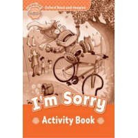  Oxford Read and Imagine: Beginner:: I'm Sorry activity book – Paul Shipton