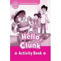 Oxford Read and Imagine: Starter:: Hello, Clunk activity book – Paul Shipton