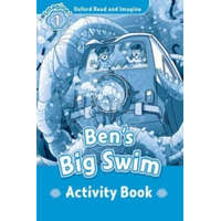  Oxford Read and Imagine: Level 1:: Ben's Big Swim activity book – Paul Shipton