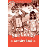  Oxford Read and Imagine: Level 2: Can You See Lions? Activity Book – Paul Shipton