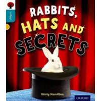  Oxford Reading Tree inFact: Level 9: Rabbits, Hats and Secrets – Kirsty Hamilton