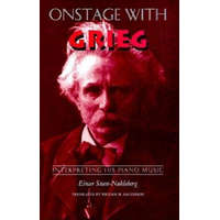 Onstage with Grieg – Einar Steen-Nokleberg,William Halverson