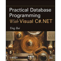  Practical Database Programming With Visual C#.NET – Ying Bai