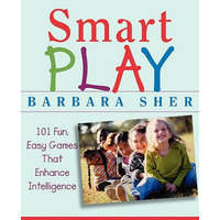  Smart Play – Barbara Sher