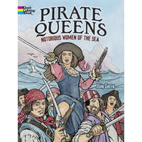 Pirate Queens: Notorious Women of the Sea – John Green