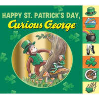 Happy St. Patrick's Day, Curious George: Tabbed Board Book – H A Rey