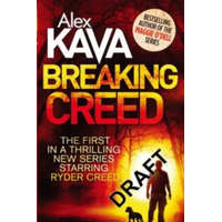  Breaking Creed – Alex Kava