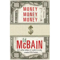  Money, Money, Money – Ed McBain