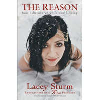  Reason - How I Discovered a Life Worth Living – Lacey Sturm