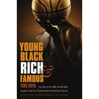  Young, Black, Rich, and Famous – Todd Boyd