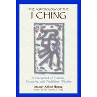 Numerology of the I Ching – Alfred Huang