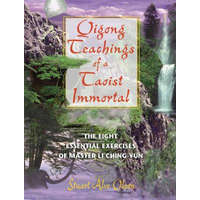  Qigong Teachings of a Taoist Immortal – Stuart Alve Olson