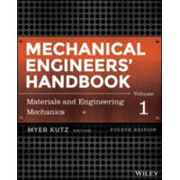  Mechanical Engineers' Handbook, Fourth Edition, Volume 1 - Materials and Engineering Mechanics – Myer Kutz