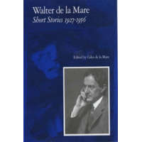  Walter de la Mare, Short Stories 1927-1956 – Walter de la Mare