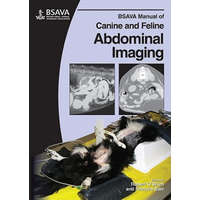 BSAVA Manual of Canine and Feline Abdominal Imaging – Robert O'Brien,Frances J. Barr