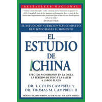  El Estudio de China – T. Colin Campbell,Thomas M. Campbell