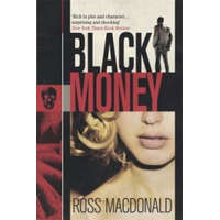 Black Money – Ross Macdonald